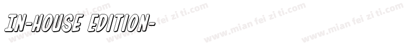 In-House Edition字体转换
